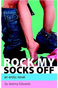 Rock My Socks Off