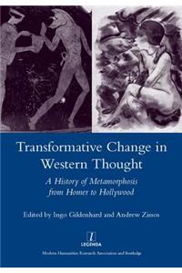 Transformative Change in Western Thought