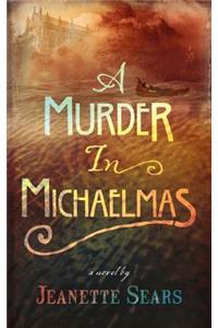 A Murder in Michaelmas