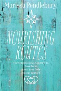 Nourishing Routes