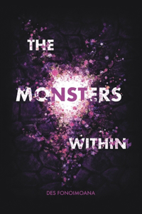 The Monsters Within