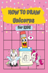 How To Draw Unicorns For Kids