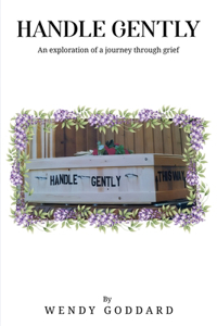 Handle Gently