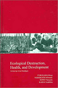 Ecological Destruction, Health and Development