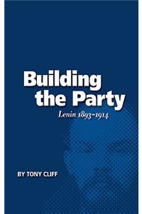 Building the Party