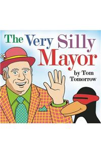 The Very Silly Mayor