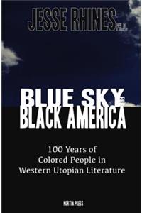 Blue Sky for Black America