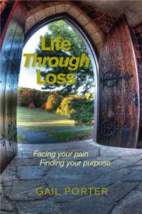 Life Through Loss