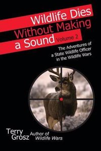 Wildlife Dies Without Making a Sound, Vol. 2