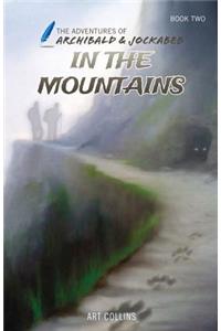 In the Mountains (Adventures of Archibald and Jockabeb)