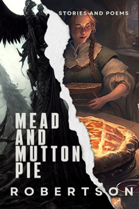 Mead and Mutton Pie