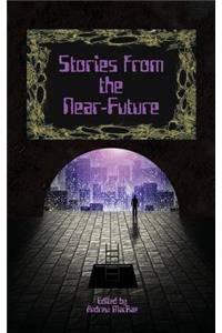Stories from the Near-Future
