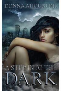 A Step into the Dark