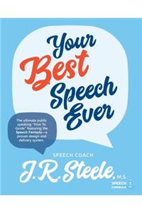 Your Best Speech Ever