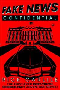 Fake News Confidential