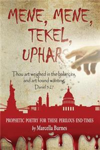 Mene, Mene, Tekel, Uphars