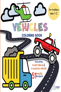 Vehicles Coloring Book for Toddlers: Ages 1-3