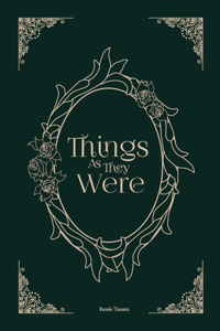 Things As They Were