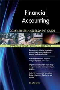 Financial Accounting Complete Self-Assessment Guide