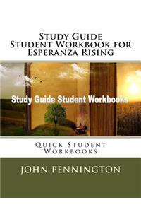 Study Guide Student Workbook for Esperanza Rising