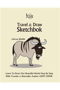 Travel and Draw Sketchbook - African Wildlife