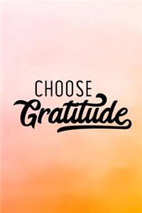 Choose Gratitude