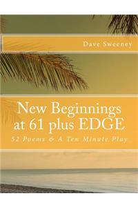 New Beginnings at 61 Plus Edge