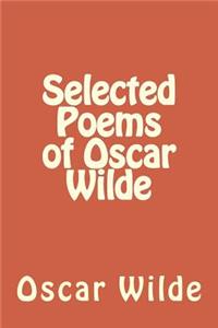 Selected Poems of Oscar Wilde