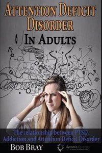 Attention Deficit Disorder in Adults