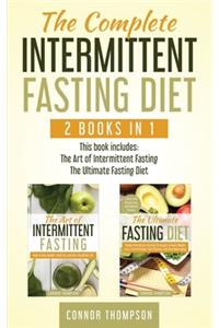 The Complete Intermittent Fasting Diet