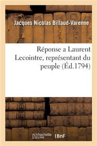 Réponse a Laurent Lecointre, Représentant Du Peuple