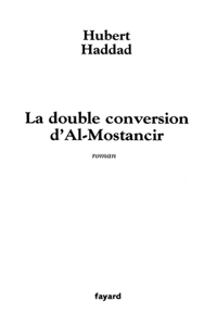 La double conversion d'Al-Mostancir