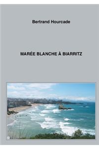 Marée blanche à Biarritz