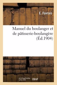 Manuel Du Boulanger Et de Pâtisserie-Boulangère