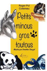 Petits minous, gros toutous