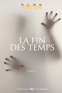 La Fin des Temps