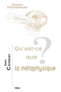 Qu'est-Ce Que La Metaphysique?