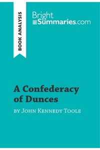 A CONFEDERACY OF DUNCES BY JOHN KENNEDY