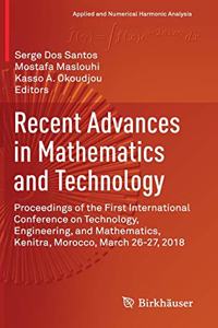 Recent Advances in Mathematics and Technology