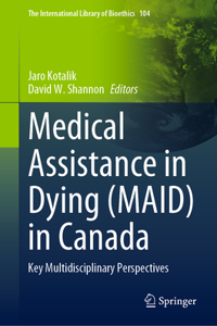 Medical Assistance in Dying (MAID) in Canada