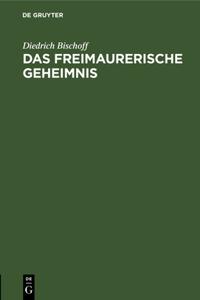 Das Freimaurerische Geheimnis