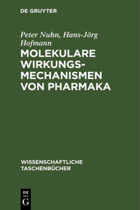 Molekulare Wirkungsmechanismen Von Pharmaka