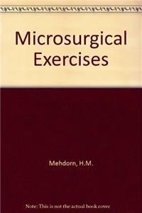 Microsurgical Exercises