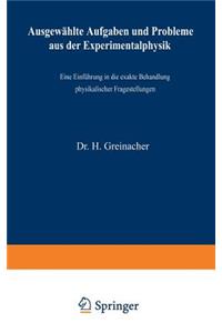 Ausgewählte Aufgaben und Probleme aus der Experimentalphysik