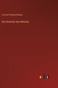 Hochzeit des Mönchs