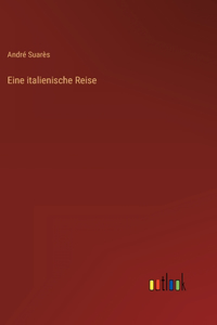 Eine italienische Reise