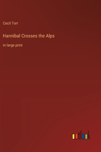 Hannibal Crosses the Alps
