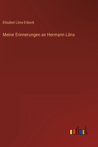 Meine Erinnerungen an Hermann Löns