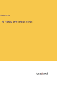 History of the Indian Revolt