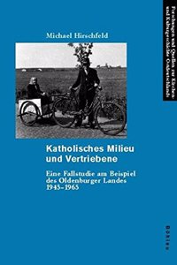 Katholisches Milieu Und Vertriebene